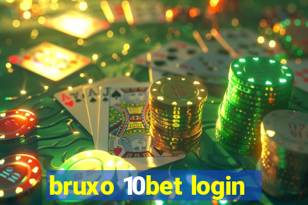 bruxo 10bet login